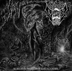 Cemetery Filth : Screams from the Catacombs